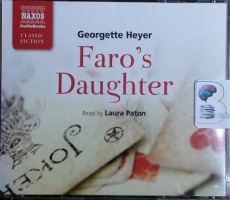 Faro's Daughter written by Georgette Heyer performed by Laura Paton on CD (Abridged)
